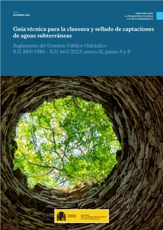 Guía técnica para la clausura y sellado de captaciones de aguas subterráneas