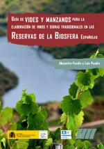 Guía de vides y manzanos para la elaboración de vinos y sidras tradicionales en la Reservas de la Biosfera españolas