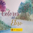 Los Colores del Ebro