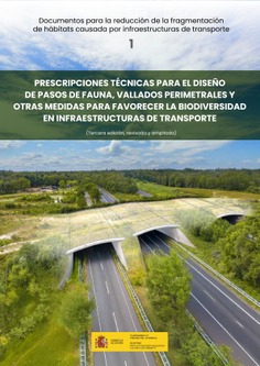 Prescripciones técnicas para el diseño de pasos de fauna, vallados perimetrales y otras medidas para favorecer la biodiversidad en infraestructuras de transporte