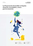 La Financiación Sostenible en España: situación, necesitades y claves para la transición