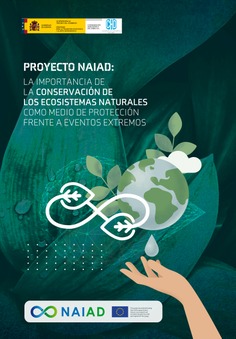 Proyecto NAIAD: La importancia de la conservación de los ecosistemas naturales como medio de protección frente a eventos extremos