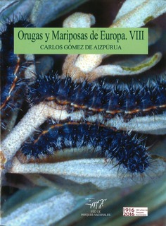 Orugas y Mariposas de Europa. Tomo VIII