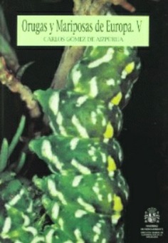 Orugas y Mariposas de Europa. Tomo V