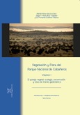Portada de: Vegetación y Flora del Parque Nacional de Cabañeros - Vol. I: El paisaje vegetal: ecología, conservación y rutas de interés geobotánico