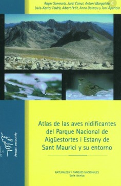 Atlas de las aves nidificantes del Parque Nacional de Aigüestortes i Estany de Sant Maurici y su entorno