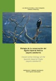 Portada de: Biología de la conservación del Águila Imperial Ibérica (Aquila adalberti) Conservation biology of the Spanish Imperial Eagle (Aquila adalberti)