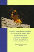 Portada de: Criterios para la reintroducción de una especie amenazada: el quebrantahuesos (Gypaetus barbatus) en los Picos de Europa