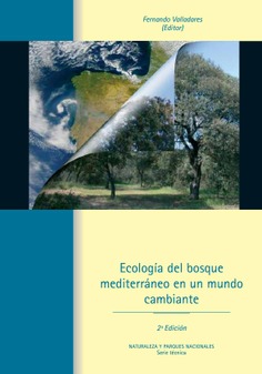 Ecología del bosque mediterráneo en un mundo cambiante