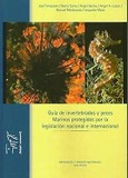Portada de: Guía de invertebrados y peces marinos protegidos por la legislación nacional e internacional