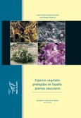 Especies vegetales protegidas en España: plantas vasculares