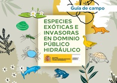 Especies exóticas e invasoras en dominio público hidráulico. Guía de campo