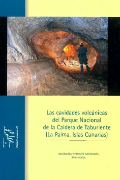 Cavidades volcánicas del Parque Nacional de la Caldera de Taburiente (La Palma, Islas Canarias)