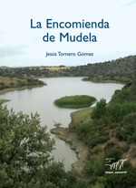 Encomienda de Mudela, La