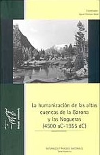 Humanización de las cuencas altas de la Garona y las Nogueras (4500 aC - 1995 dC), La