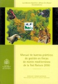Portada de: Manual de buenas prácticas de gestión en fincas de monte mediterráneo de la Red Natura 2000