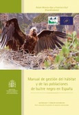 Portada de: Manual de gestión del hábitat y de las poblaciones de buitre negro en España