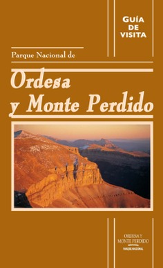 Guía de visita del Parque Nacional de Ordesa y Monte Perdido