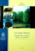 Portada de: Olmos, conservación y mejora frente a la grafiosis, Los