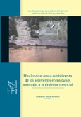 Portada de: Movilización versus estabilización de los sedimentos de los cursos sometidos a la dinámica torrencial