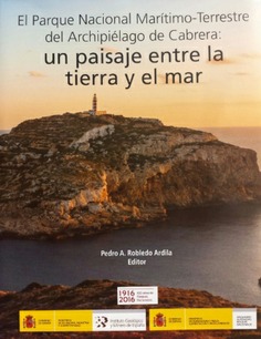 Parque Nacional Marítimo-Terrestre del Archipiélago de Cabrera: un paisaje entre la tierra y el mar, El