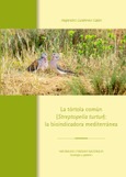 La tórtola común (Streptopelia turtur): la bioindicadora mediterránea
