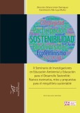 X SEMINARIO DE INVESTIGACIONES EN EDUCACIÓN AMBIENTAL Y EDUCACIÓN PARA EL DESARROLLO SOSTENIBLE: Nuevos escenarios, retos y propuestas para el reequilibrio sustentable