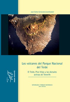 Volcanes del Parque Nacional del Teide (El Teide, Pico Viejo y las dorsales activas del Tenerife)