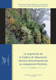 Vegetación de la Caldera de Taburiente: Factores determinantes de su composición florística, La