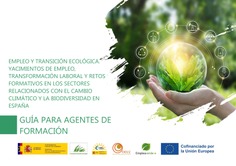 Empleo y Transición Ecológica. Guía para Agentes de Formación