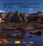 Aigüestortes i Estany de Sant Maurici (Lunwerg)