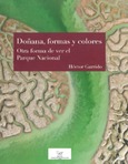 Doñana, formas y colores Portada de: Doñana, formas y colores