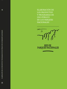 Elaboración de los productos y programas de uso público en los PP.NN. Nº 6