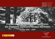 Evaluación del programa de subvenciones del OAPN. Periodo 2006-2009
