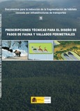 Prescripciones Técnicas para el diseño de pasos de fauna y vallados perimetrales, Nº 1