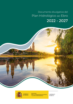 Documento divulgativo del Plan Hidrológico del Ebro 2022-2027