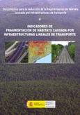 Indicadores de fragmentación de hábitats causada por infraestructuras lineales de transporte, número 4