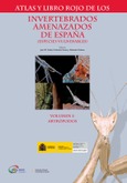 Atlas y Libro Rojo de los Invertebrados Amenazados de España (Especies Vulnerables). Volumen I: Artrópodos