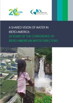 A Shared Vision Of Water In Iberoamerica